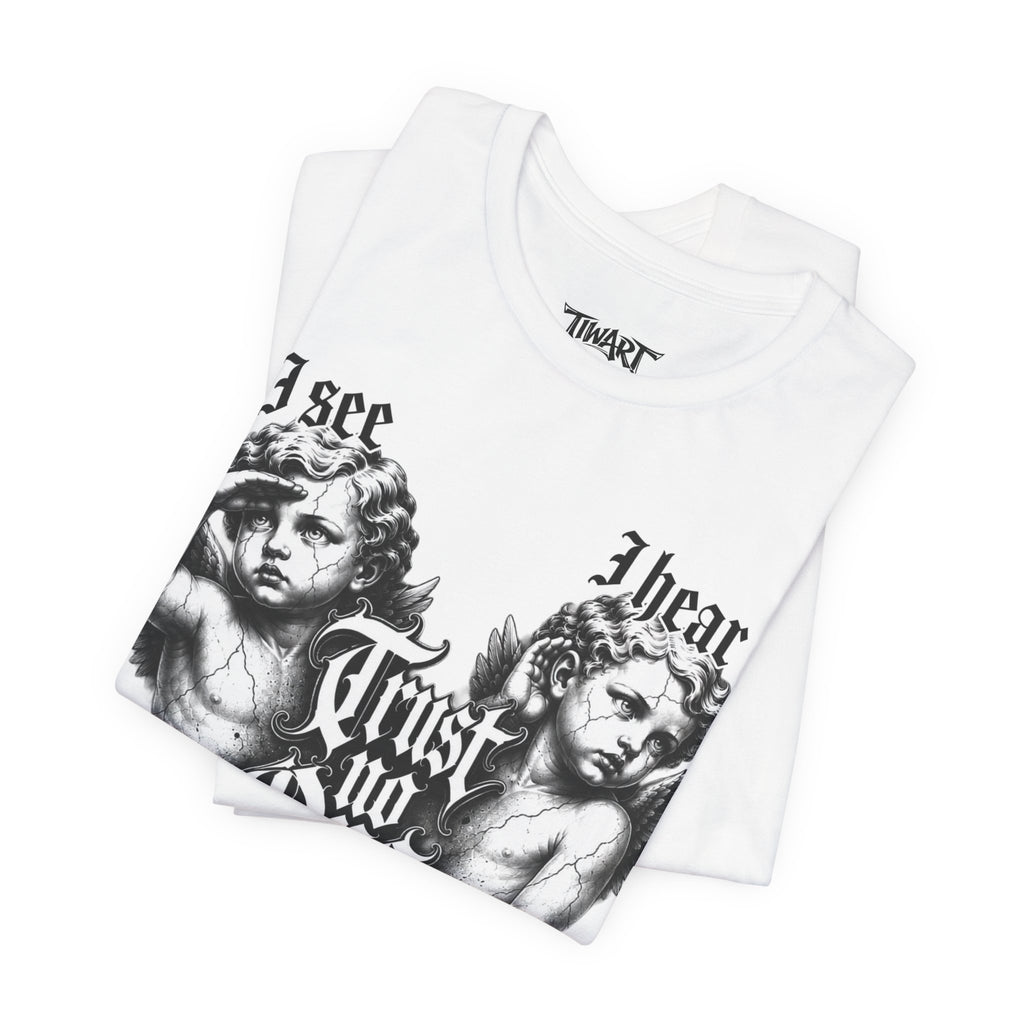 Cherub Gothic Tee — "I See I Hear I Know, Trust No One" Graphic T-Shirt